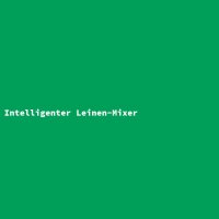 Intelligenter Leinen-Mixer