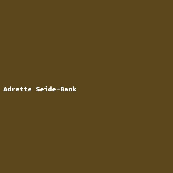 Adrette Seide-Bank