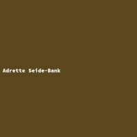 Adrette Seide-Bank