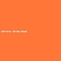 Adrette Seide-Bank