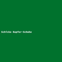 Schicke Kupfer-Schuhe