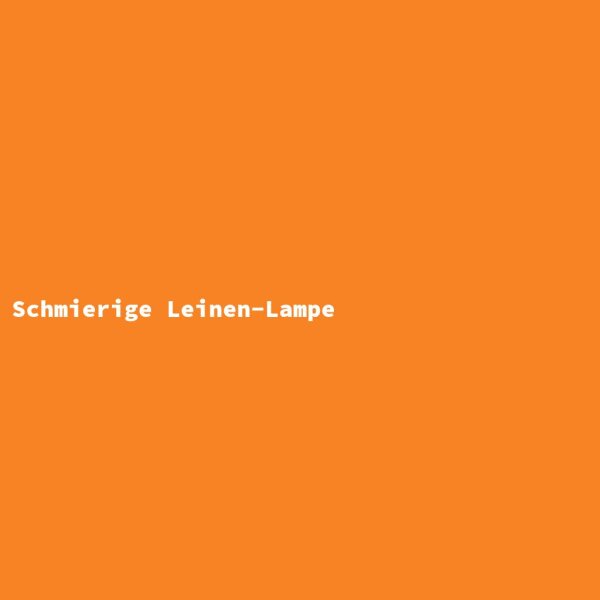 Schmierige Leinen-Lampe