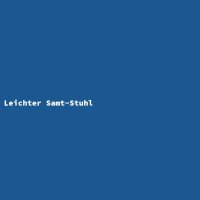 Leichter Samt-Stuhl